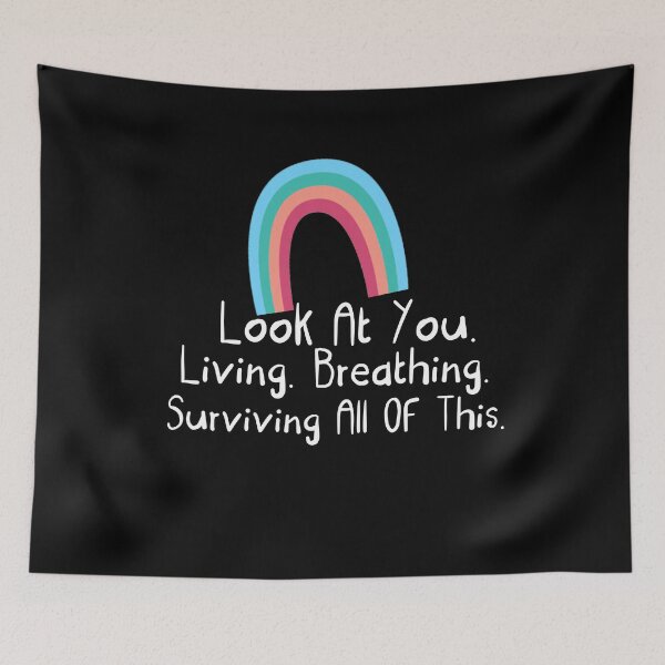 Item preview, Look At You... Living, Breathing, Surviving All Of This designed and sold by Akmloza.