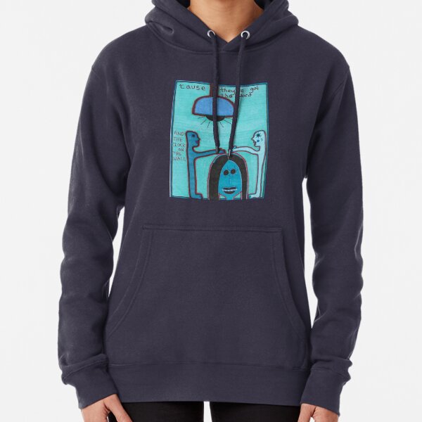 'Cause They've Got The Word Pullover Hoodie