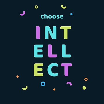 Artwork thumbnail, Choose Intellect! by CLPDesignLab