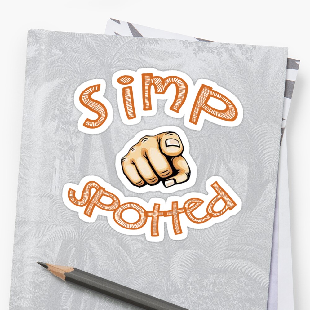 Simp Spotted Sticker By Vedantgoydani Redbubble
