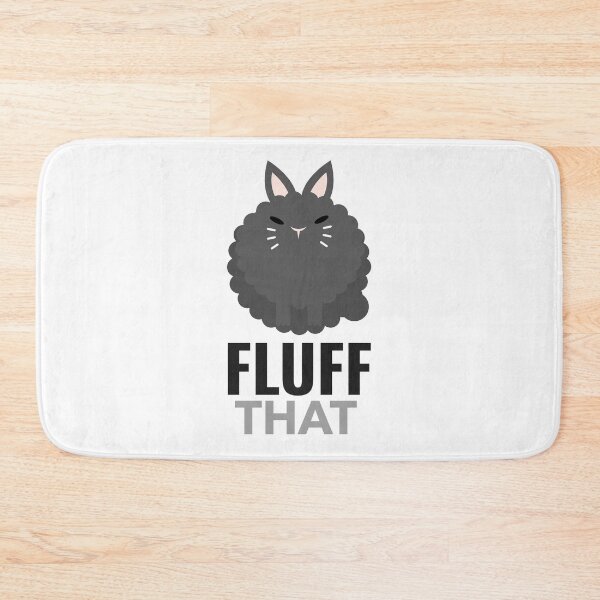 Item preview, Fluff That designed and sold by cvt01.