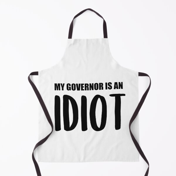 Item preview, Funny my governor is an idiot designed and sold by AdelDa19.