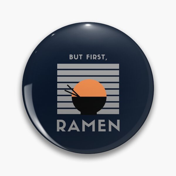 Item preview, But first, Ramen! designed and sold by CLPDesignLab.