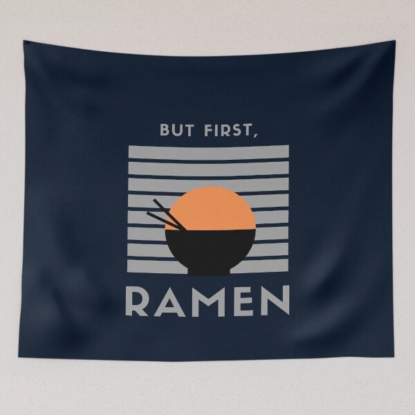 Item preview, But first, Ramen! designed and sold by CLPDesignLab.
