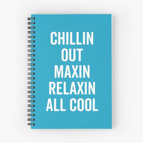 Item preview, Chillin Out Funny Saying designed and sold by quarantine81.