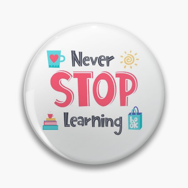 Item preview, Never Stop Learning designed and sold by ElenaDanilo.
