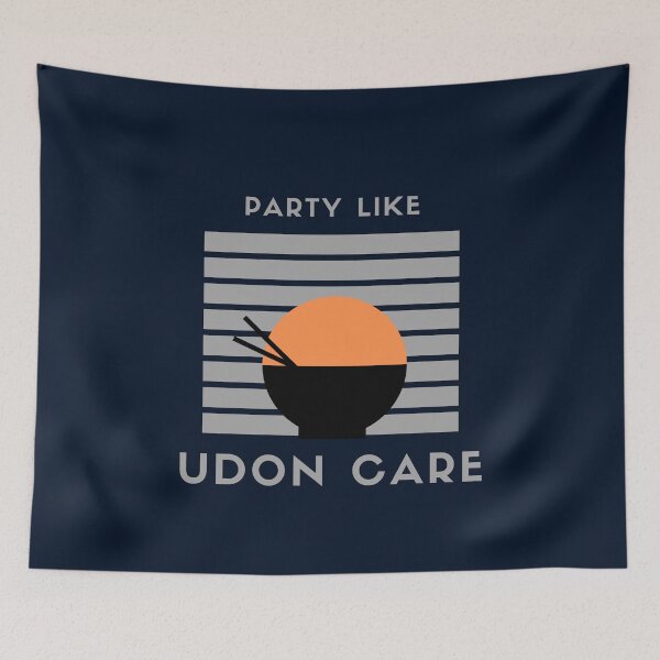 Item preview, Party like Udon care! designed and sold by CLPDesignLab.