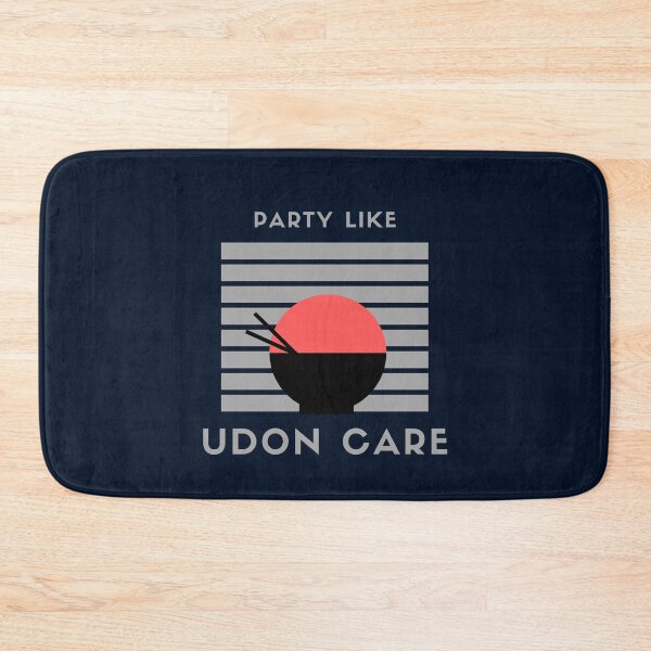 Item preview, Party like Udon care! #2 designed and sold by CLPDesignLab.