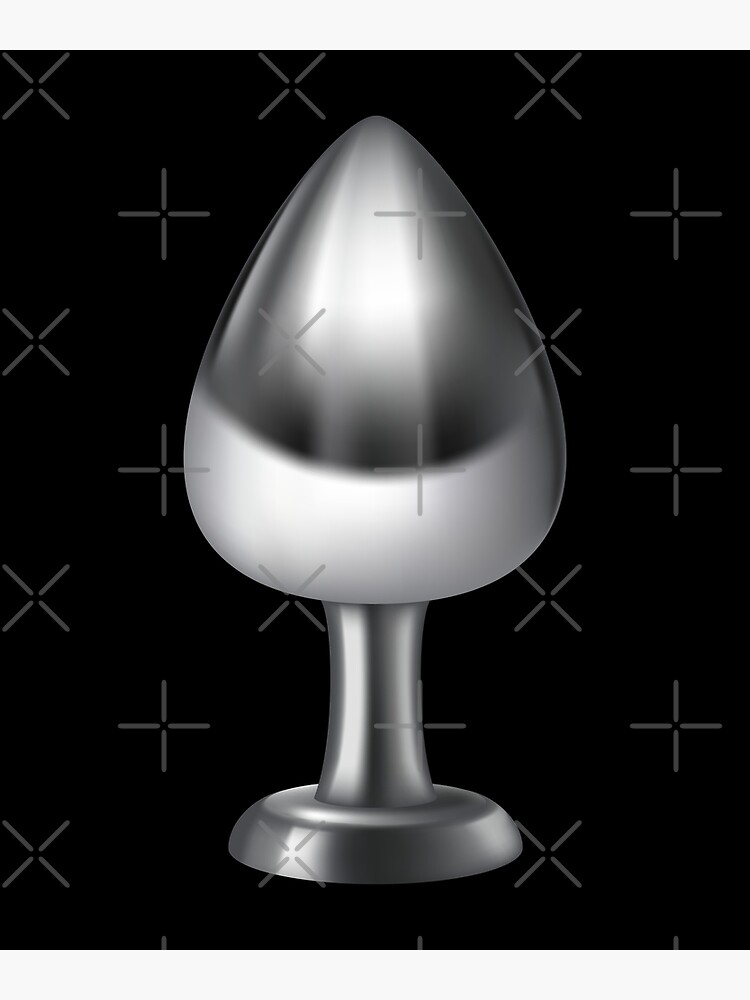 Anal Plug Art Prints for Sale | Redbubble