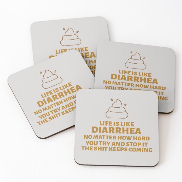 Item preview, Life Is Like A Diarrhea Funny Quotes designed and sold by BlueCloverTrend.