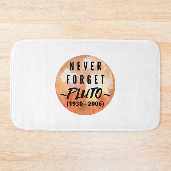 Item preview, Never Forget Pluto designed and sold by Gladiatorz.