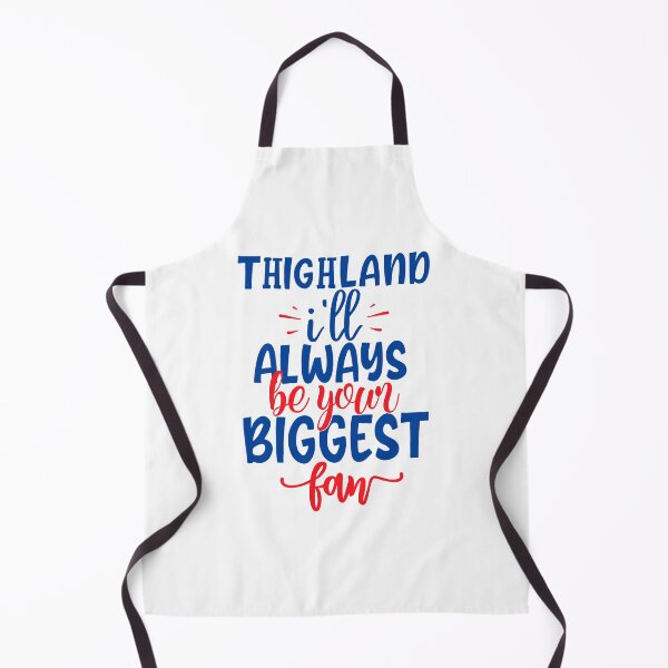 Item preview, Thighland ill always be your friend designed and sold by ToniaKroeger.