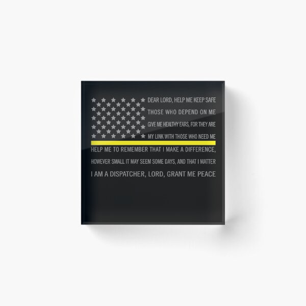 911 Thin Yellow Line Dispatcher Gift Dispatcher Prayer Acrylic Block