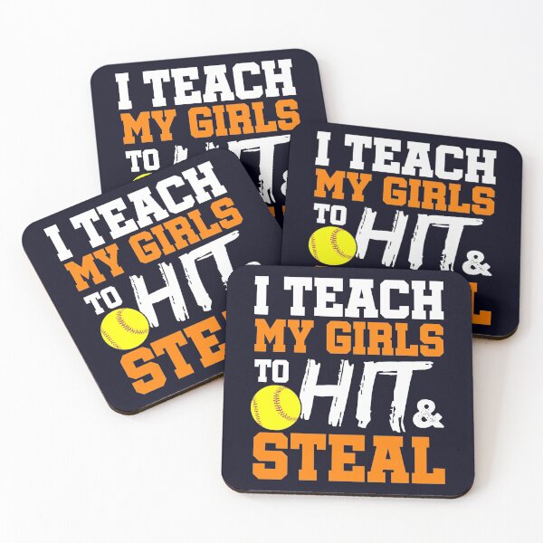Item preview, Softball Coach I Teach My Girls to Hit and Steal designed and sold by mmos.