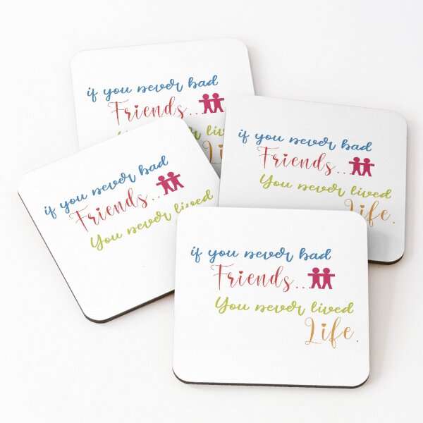 Item preview, If you never had Friends... Tees and Accessoreis designed and sold by teeitemize.