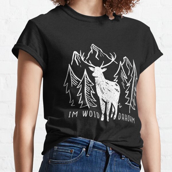 Im Woid dahoam Classic T-Shirt