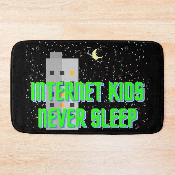 Item preview, Internet kids never sleep designed and sold by Raseelvm.