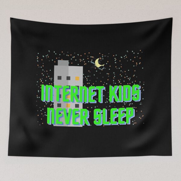 Item preview, Internet kids never sleep designed and sold by Raseelvm.