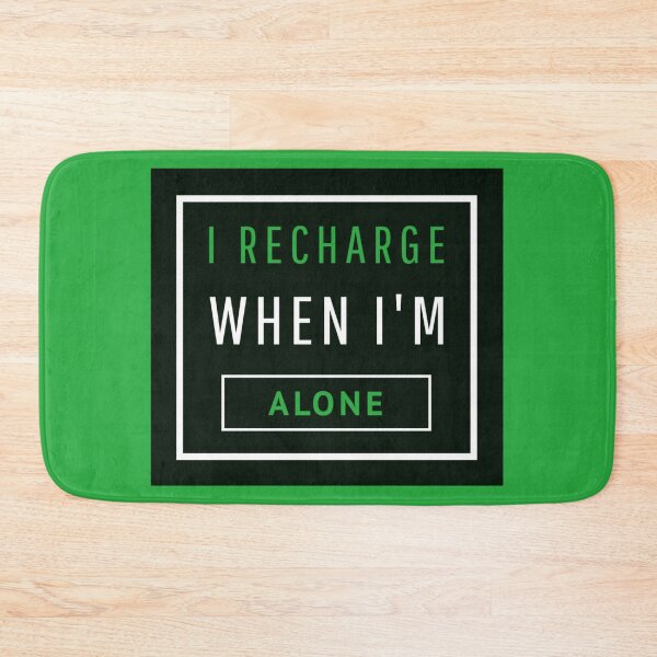 Item preview, I Recharge When I'm Alone, Funny Introvert designed and sold by ilovetshirts87.