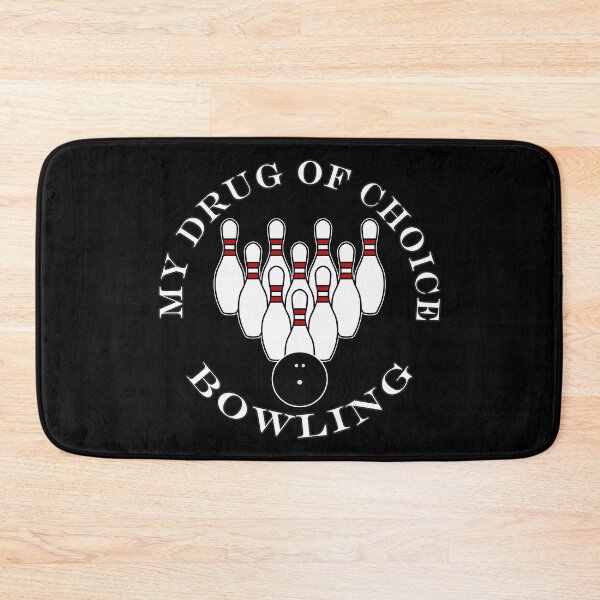 Item preview, Bowler Sport Bowling My Drug Of Choice  designed and sold by tlcgraphix.
