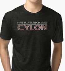 I'm a Frakking Cylon (Grunge) Tri-blend T-Shirt
