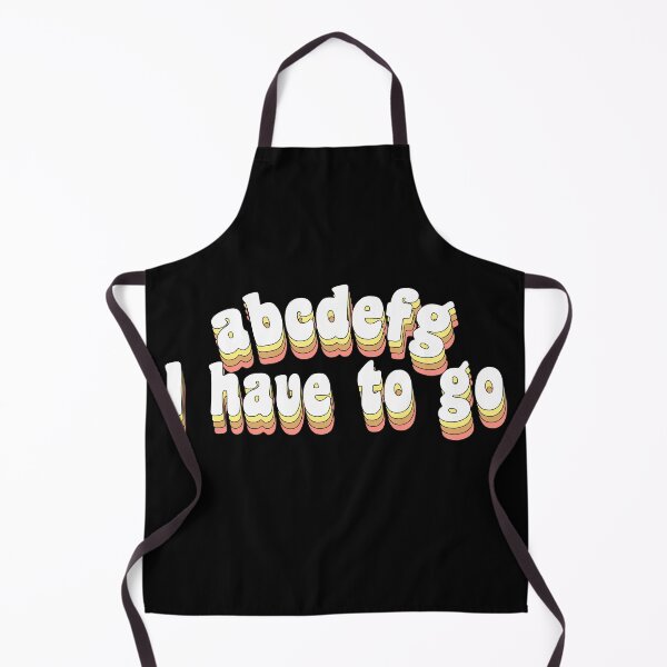 Item preview, abcdefg I have to go designed and sold by TikTokTalk.