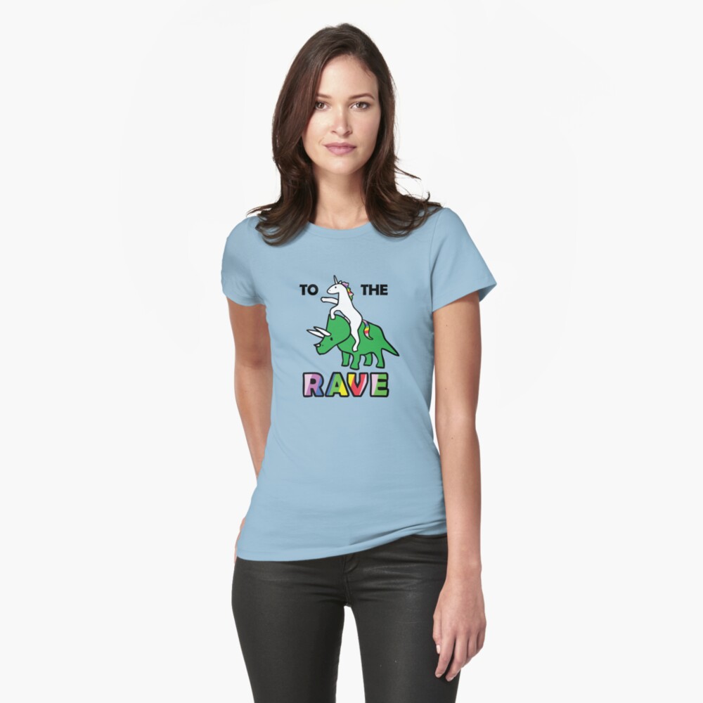 To The Rave! (Unicorn Riding Triceratops) Fitted T-Shirt
