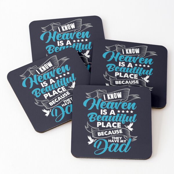 Item preview, I Know Heaven Is A Beautiful Place Because They Have My Dad designed and sold by mmos.