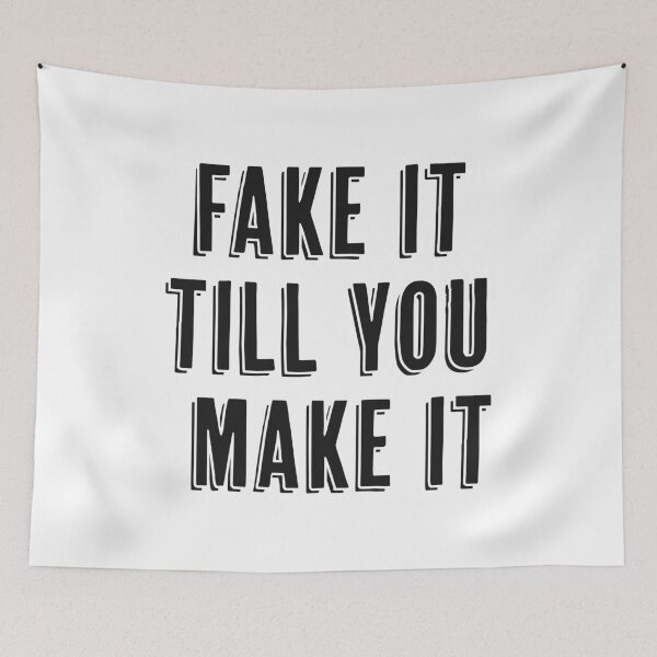 Item preview, Fake it till you make it designed and sold by Abbie's Prints.