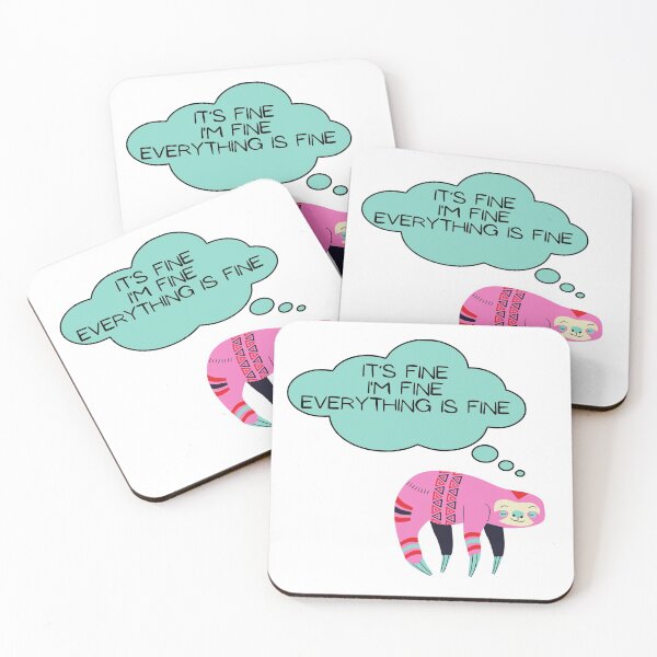 Item preview, Cute Sloth: It’s fine I’m fine everything is fine  designed and sold by Dinoroarrr.