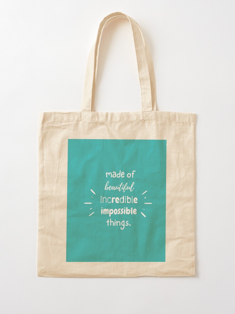 Thumbnail 2 of 5, Tote Bag, beautiful, incredible, impossible things designed and sold by theGINAshop.