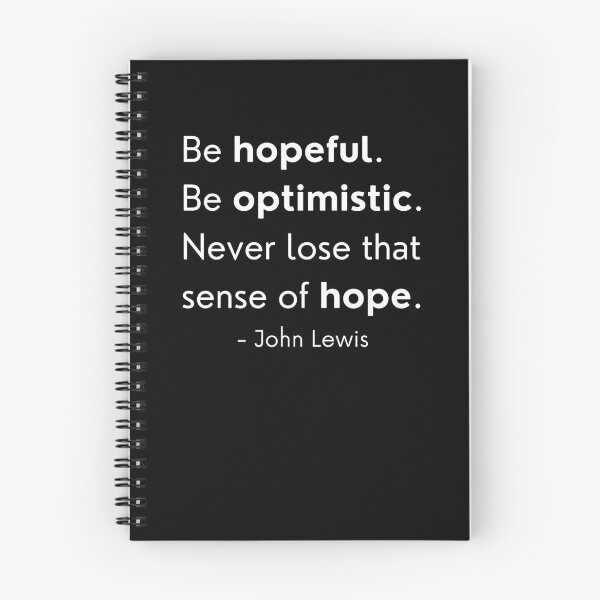Item preview, Be Hopeful, Be optimistic, Never Lose That Sense Of Hope designed and sold by BigBoyShop.