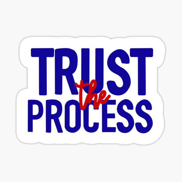 Item preview, TRUST THE PROCESS designed and sold by hanmetzz.