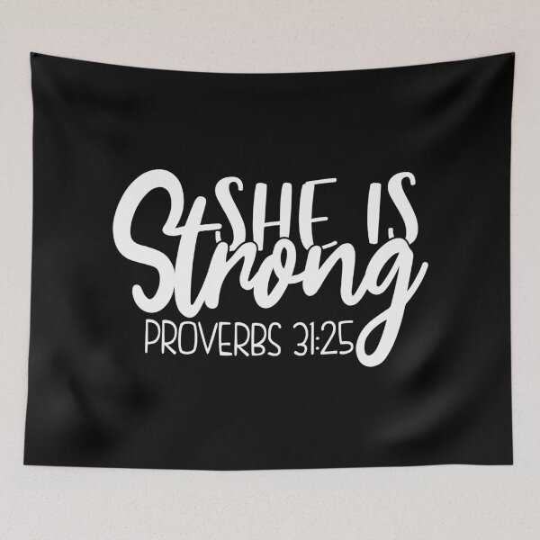 Item preview, She is Strong,Cute, Proverbs 31:25, Christian, Jesus, Quote, Believer, Christian Quote, Saying designed and sold by ChristianLife.
