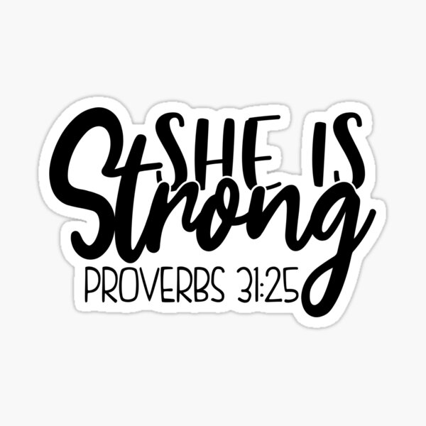 Item preview, She is Strong, Proverbs 31:25, Black, Christian, Jesus, Quote, Believer, Christian Quote, Saying designed and sold by ChristianLife.