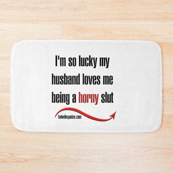 Item preview, Tengo tanta suerte de que mi marido me adore siendo una puta cachonda designed and sold by hotwifequotes.