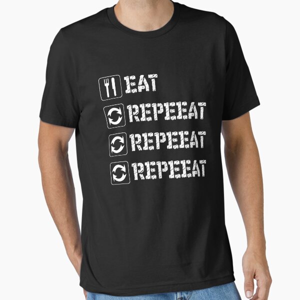 Item preview, EAT REPEAT REPEAT REPEAT designed and sold by patriotazx.