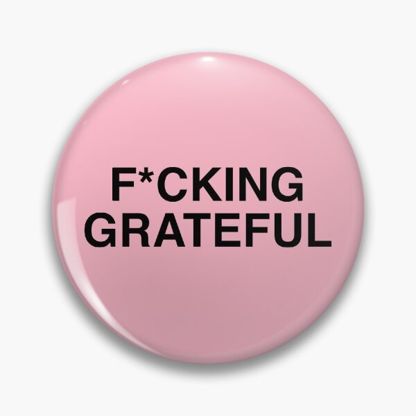 Item preview, f*cking grateful designed and sold by Cloudjls.