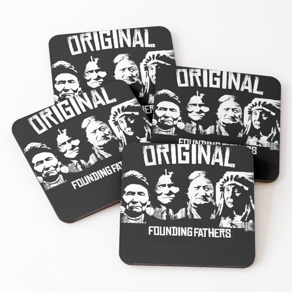 Item preview, The Original Founding Fathers Classic Native American Indian Indigenous People First Nation Protest Art designed and sold by WillPowerApp.