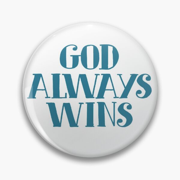 Item preview, God Always Wins Blue Text Graphic designed and sold by karinnem.