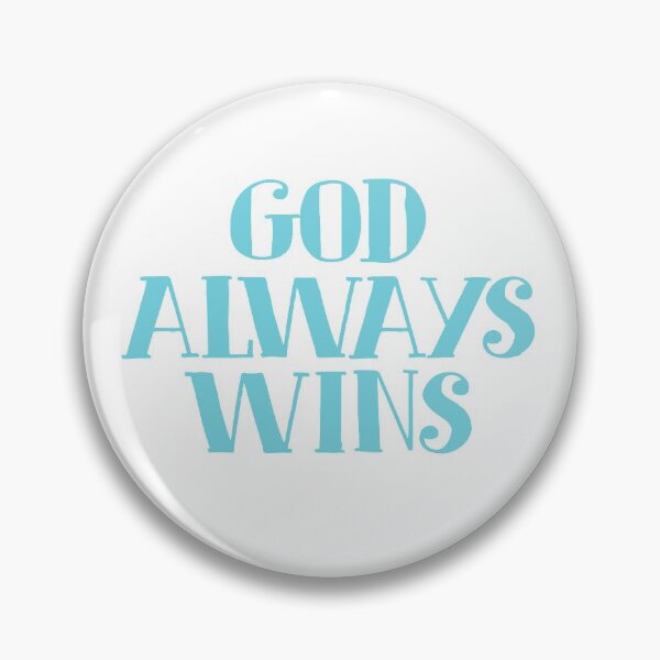 Item preview, God Always Wins Light Blue Text Graphic designed and sold by karinnem.