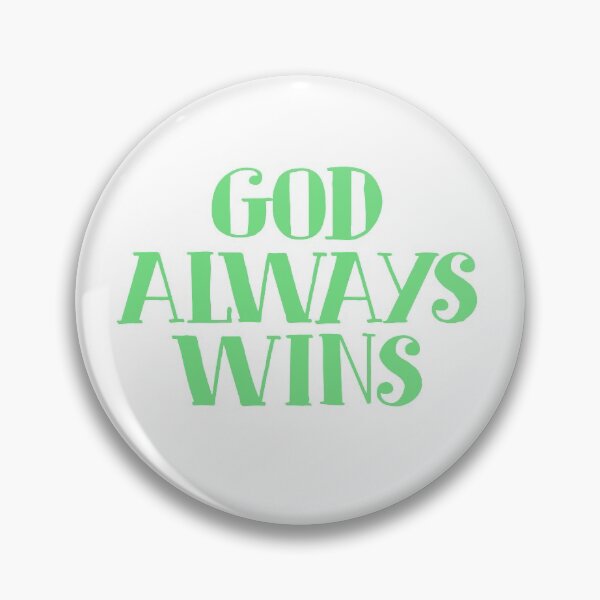 Item preview, God Always Wins Green Text Graphic designed and sold by karinnem.