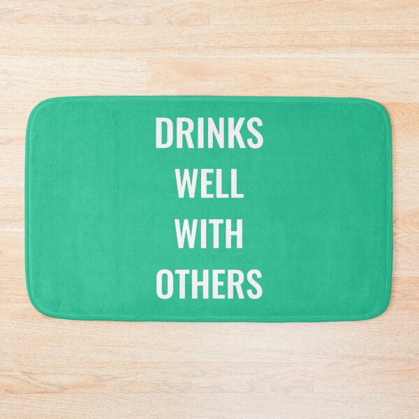 Item preview, Drinks Well With Others Funny Drinking Humor designed and sold by StudioTina.