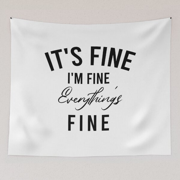Item preview, Its fine im fine everything is fine designed and sold by AdelDa19.