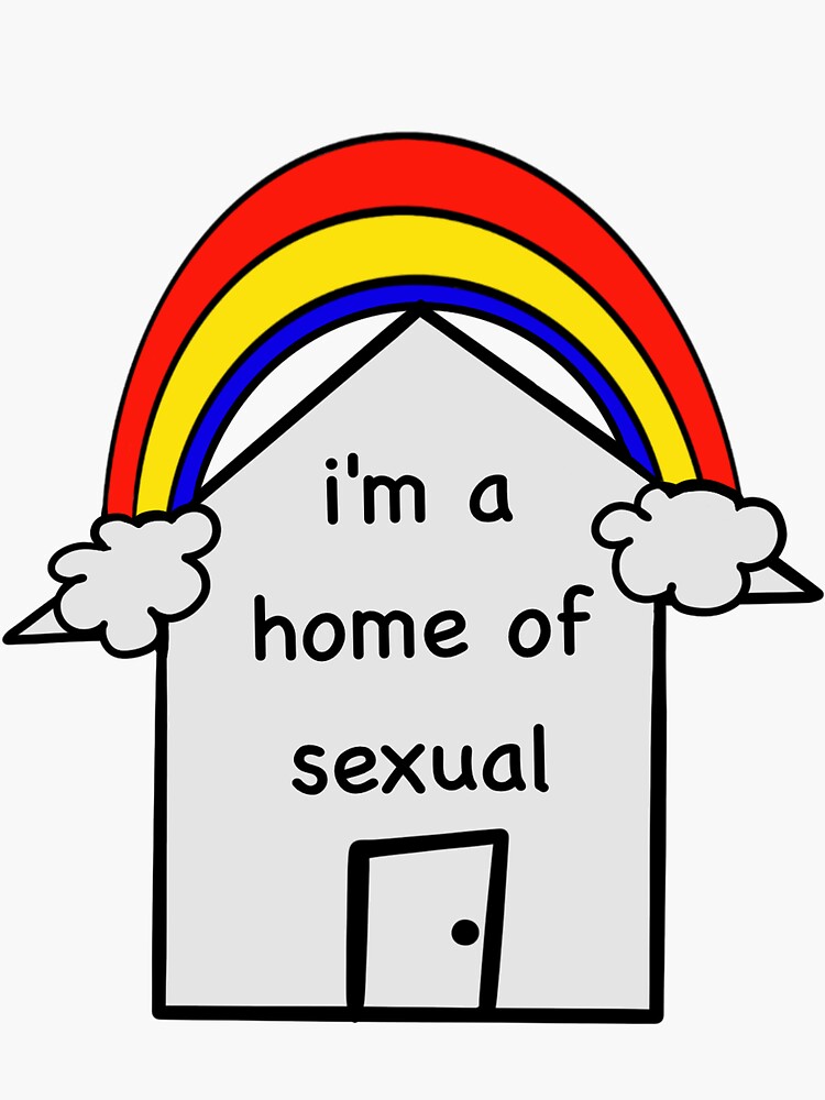 Home Of Sexual Sticker Sticker For Sale By 12jadis12 Redbubble
