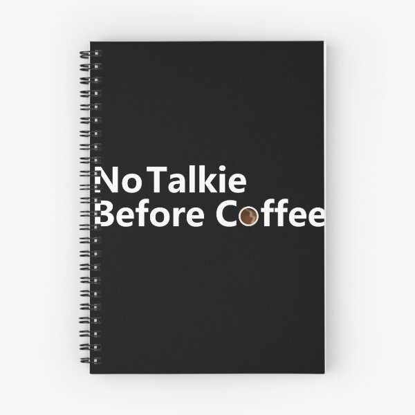Item preview, no talkie before coffee designed and sold by waleedmurad.