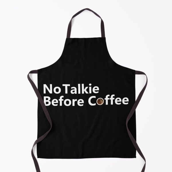 Item preview, no talkie before coffee designed and sold by waleedmurad.