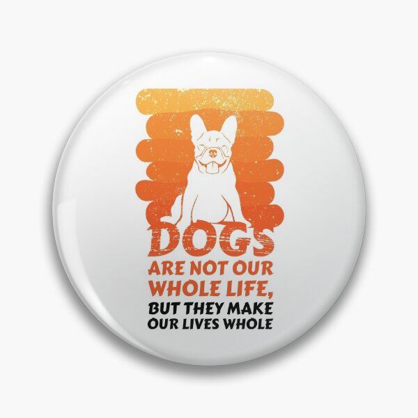 Item preview, Dogs Are Not Our Whole Life But They Make Our Lives Whole designed and sold by Wet Noses Designs.