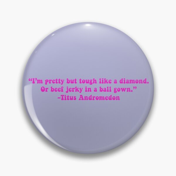 Item preview, Titus Andromedom Quote designed and sold by emmmcc.