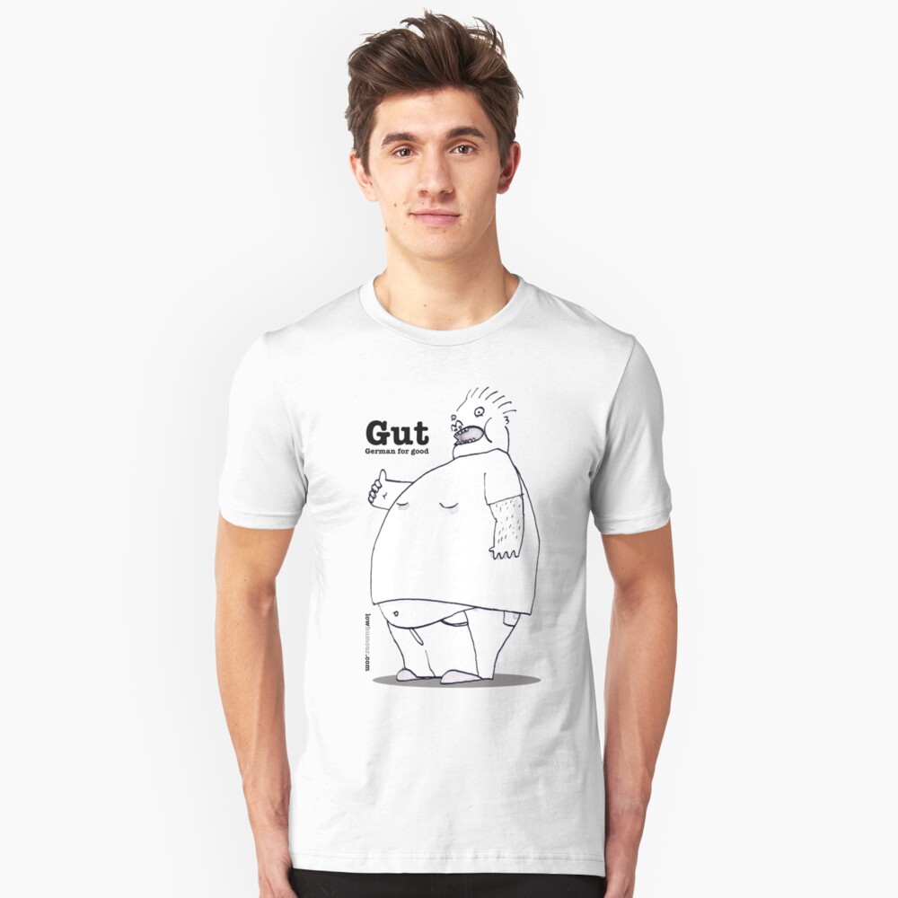 Gut. German for Good. Slim Fit T-Shirt